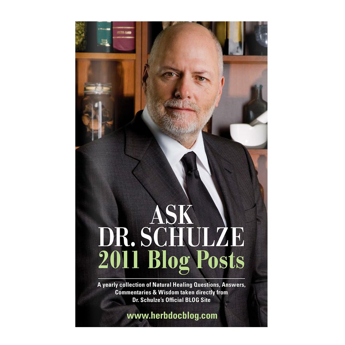Ask Dr. Schulze 2011 Blog Posts